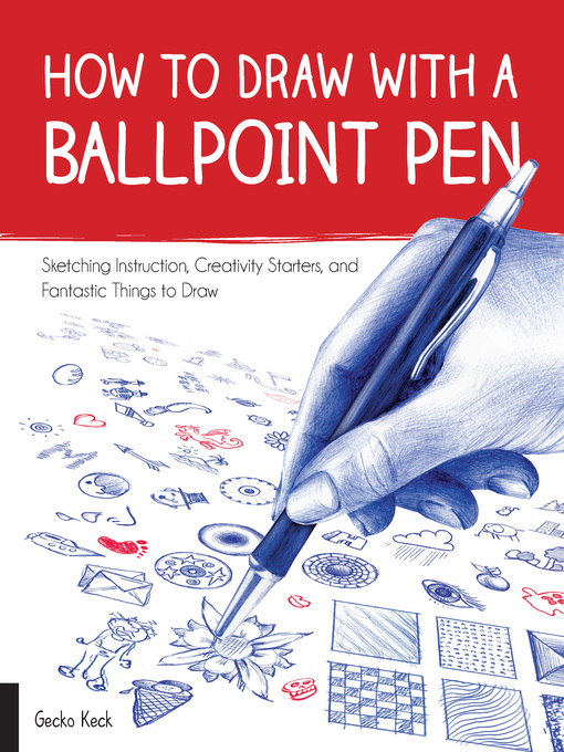 Title details for How to Draw with a Ballpoint Pen by Gecko Keck - Wait list